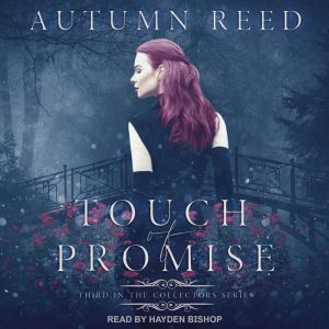 Touch of Promise, Autumn Reed