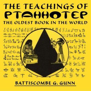 Teachings of Ptahhotep, Ptahhotep