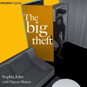The Big Theft, Sophia John