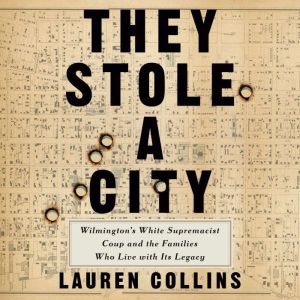 They Stole a City, Lauren Collins