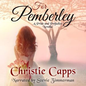 For Pemberley, Christie Capps