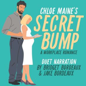 Secret Bump: A Workplace Romance