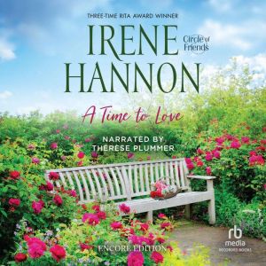 A Time to Love, Irene Hannon