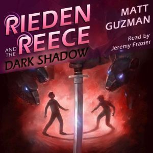 Rieden Reece and the Dark Shadow: A Middle-Grade Sci-Fi Adventure