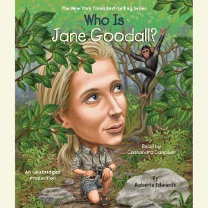 Who Is Jane Goodall?, Roberta Edwards