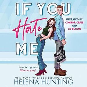 If You Hate Me, Helena Hunting