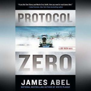Protocol Zero, James Abel