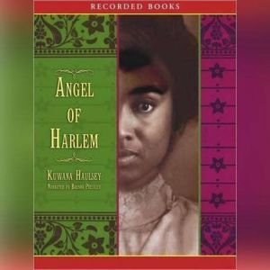 Angel of Harlem, Kuwanna Haulsey