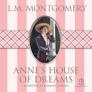 Anne's House of Dreams, L.M. Montgomery