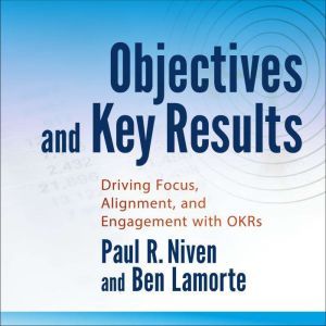 Objectives and Key Results, Ben Lamorte