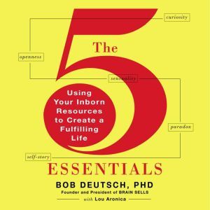 The 5 Essentials, Bob Deutsch