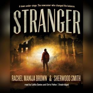 Stranger, Rachel Manija Brown Sherwood Smith
