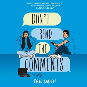 Dont Read the Comments, Eric Smith