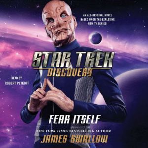 Star Trek Discovery Fear Itself, James Swallow
