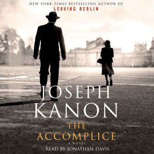 The Accomplice, Joseph Kanon