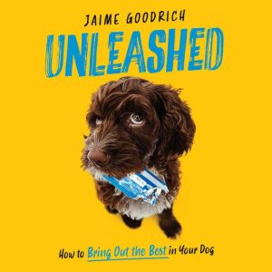 Unleashed, Jaime Goodrich