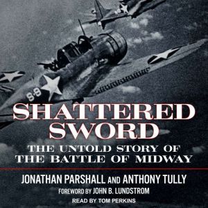 Shattered Sword, Jonathan Parshall