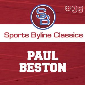 Sports Byline Paul Beston, Ron Barr