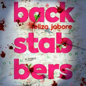 Backstabbers, Eliza Jabore
