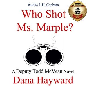 Who Shot Ms Marple, Dana Hayward