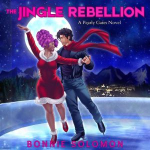 The Jingle Rebellion, Bonnie Solomon