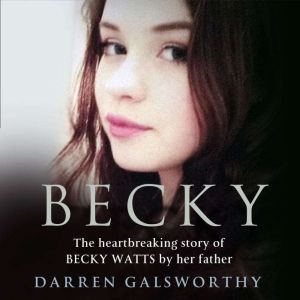 Becky, Darren Galsworthy