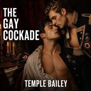The Gay Cockade, Temple Bailey
