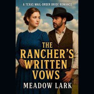 The Ranchers Written Vows, Meadow Lark