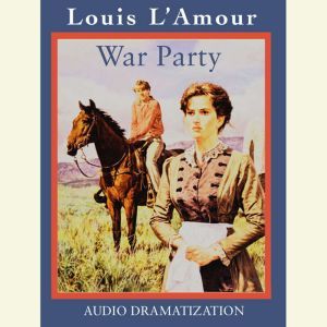 War Party, Louis LAmour