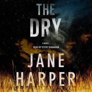 The Dry, Jane Harper