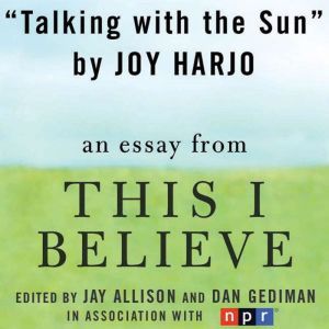Talking with the Sun, Joy Harjo