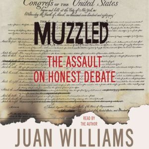 Muzzled, Juan Williams
