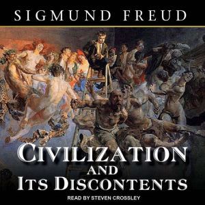 Civilization and Its Discontents, Sigmund Freud