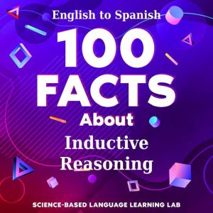 100 Facts About Inductive Reasoning: English to Spanish
