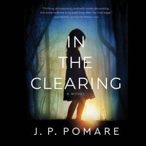 In the Clearing, JP Pomare