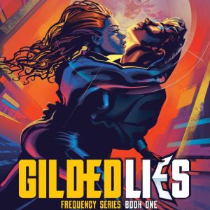 Gilded Lies, Lin Lustig