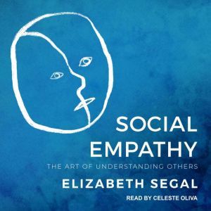 Social Empathy, Elizabeth Segal