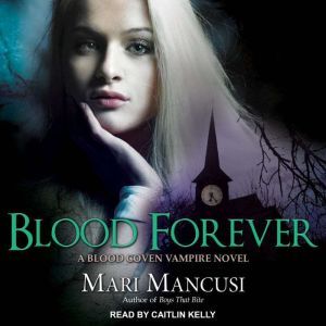 Blood Forever, Mari Mancusi