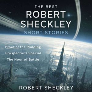 The Best Robert Sheckley Short Storie..., Robert Sheckley