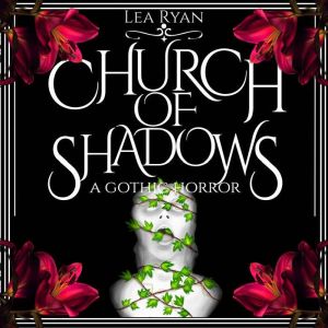 Church of Shadows: A Gothic Horror