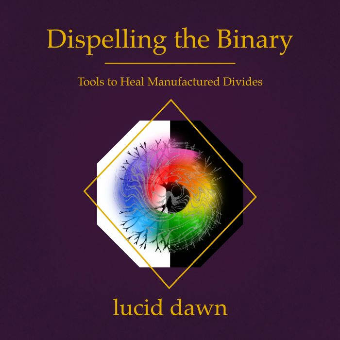 Dispelling the Binary, Lucid Dawn
