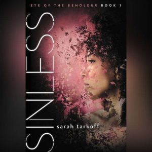 Sinless, Sarah Tarkoff