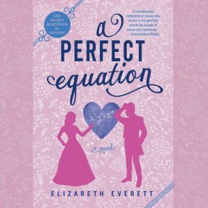 A Perfect Equation, Elizabeth Everett