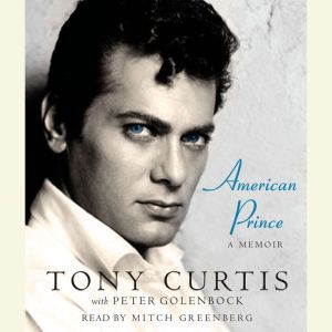 American Prince, Tony Curtis