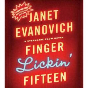 Finger Lickin Fifteen, Janet Evanovich
