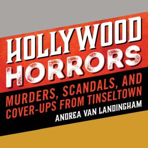 Hollywood Horrors, Andrea Van Landingham