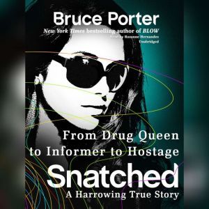 Snatched, Bruce Porter