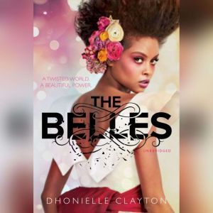 The Belles, Dhonielle Clayton