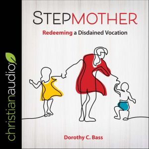 Stepmother, Dorothy C. Bass