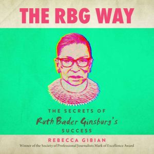 The RBG Way, Rebecca Gibian